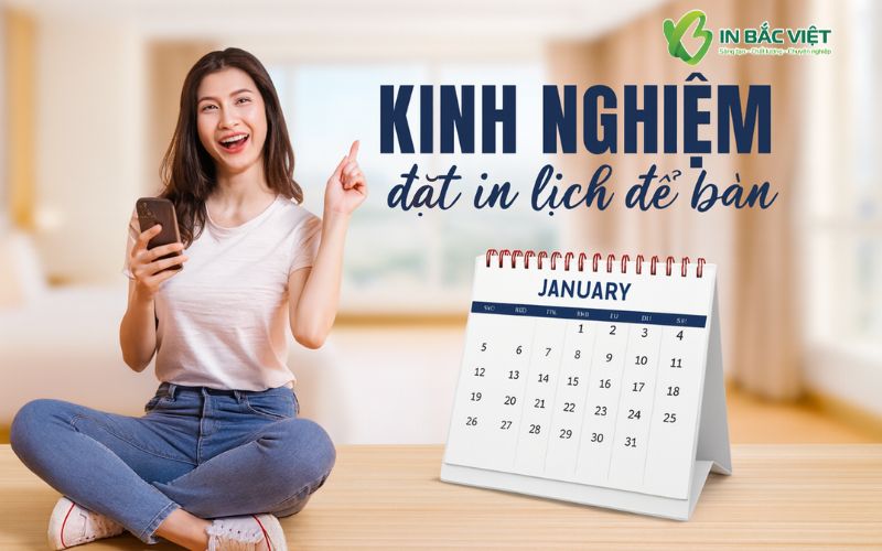 kinh-nghiem-dat-in-lich-de-ban-chat-luong-gia-tot