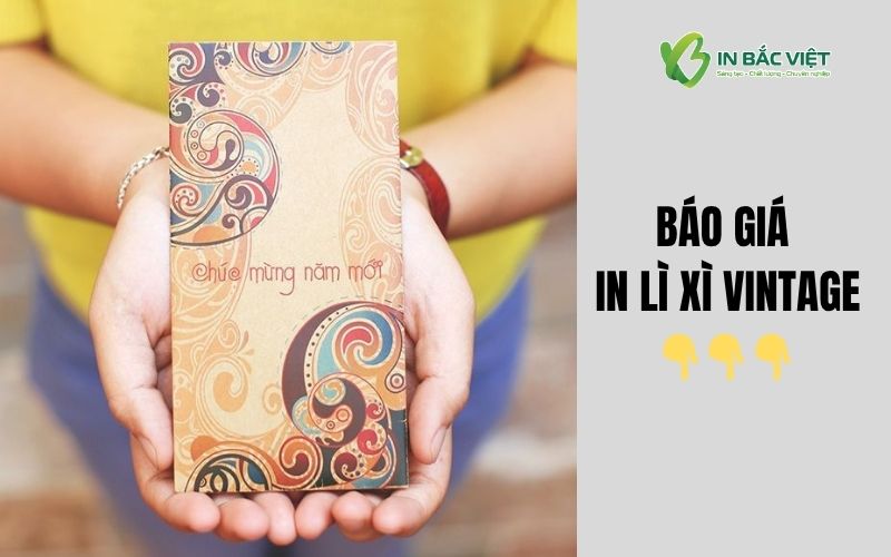 bao-gia-in-li-xi-vintage-tet-in-bac-viet