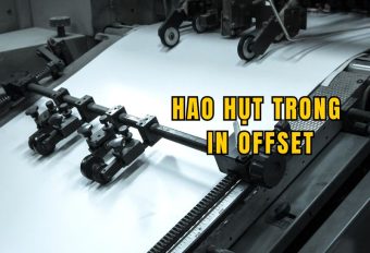 Hao hụt trong in Offset là gì? Cách giảm thiểu hao hụt hiệu quả 